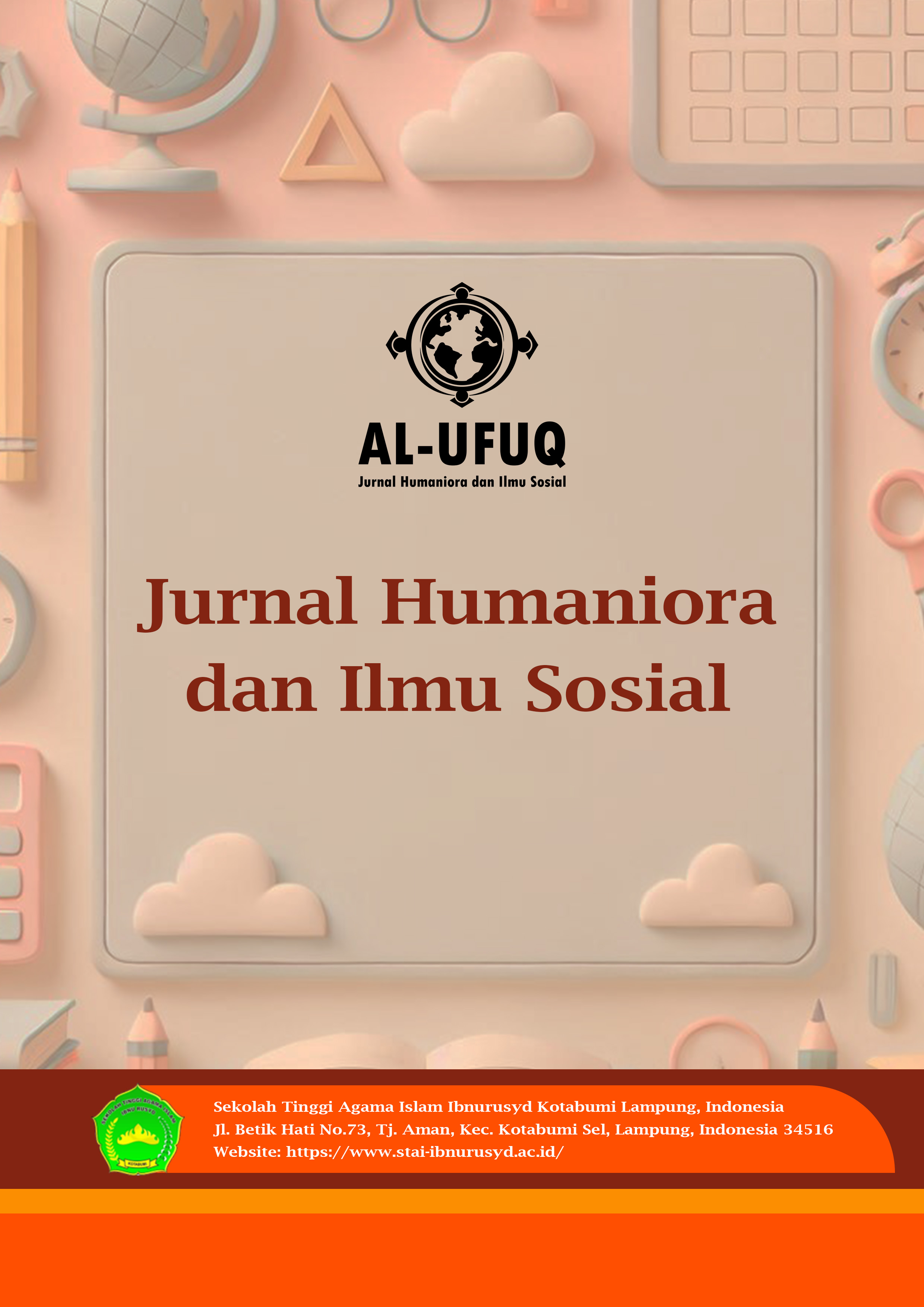 					View Vol. 1 No. 2 (2025): al-Ufuq : Jurnal Humaniora dan Ilmu Sosial 
				